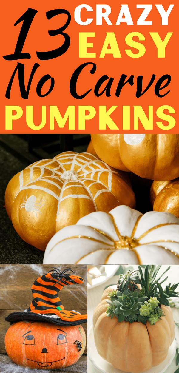EASY no carve pumpkins for Halloween! These no-carve pumpkin decorating ideas are so CREATIVE! Halloween & Fall Decorations DIY #halloween #pumpkin #fall